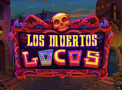 Los Muertos Locos - Video Slot (Red Tiger)